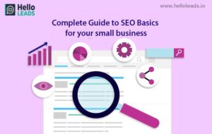 SEO Basics For Your Small Business HelloLeads CRM Blogs