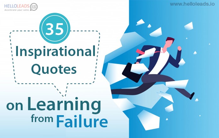 Inspirational Quotes on Learning from Failure | HelloLeads