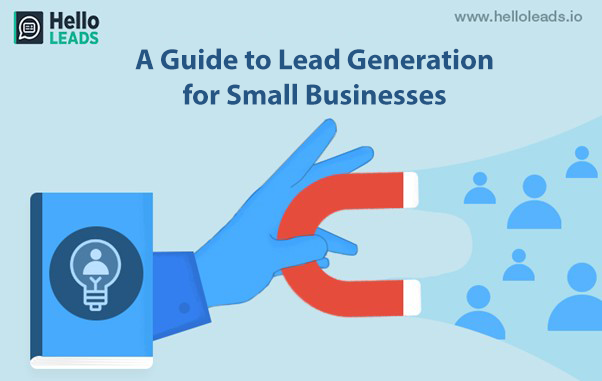 Lead Generation For Small Business | HelloLeads CRM Blogs